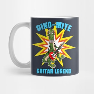 Dino Mite Guitar Legend Funny Dino T Rex Dinosaur Mug